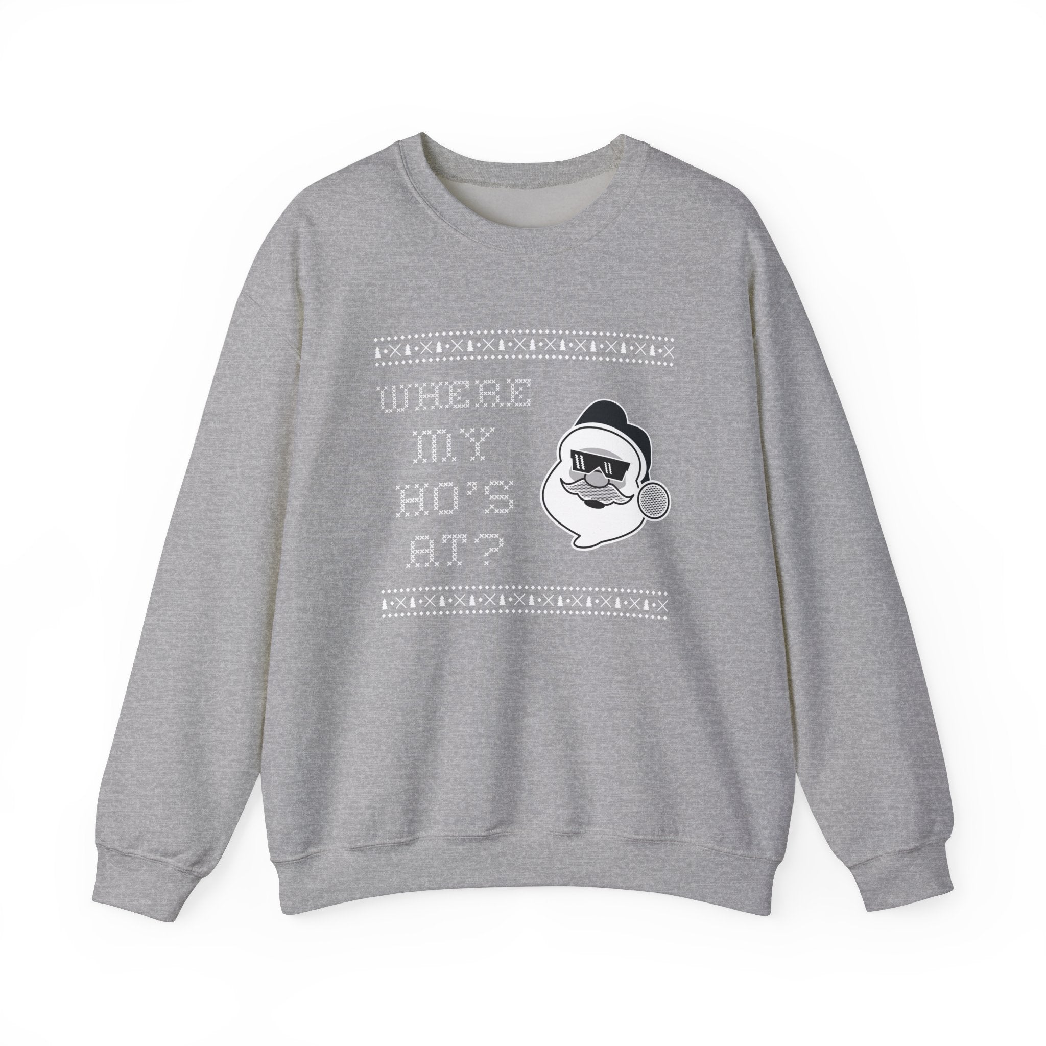 Santa Do IT for the Hos - Sweatshirt