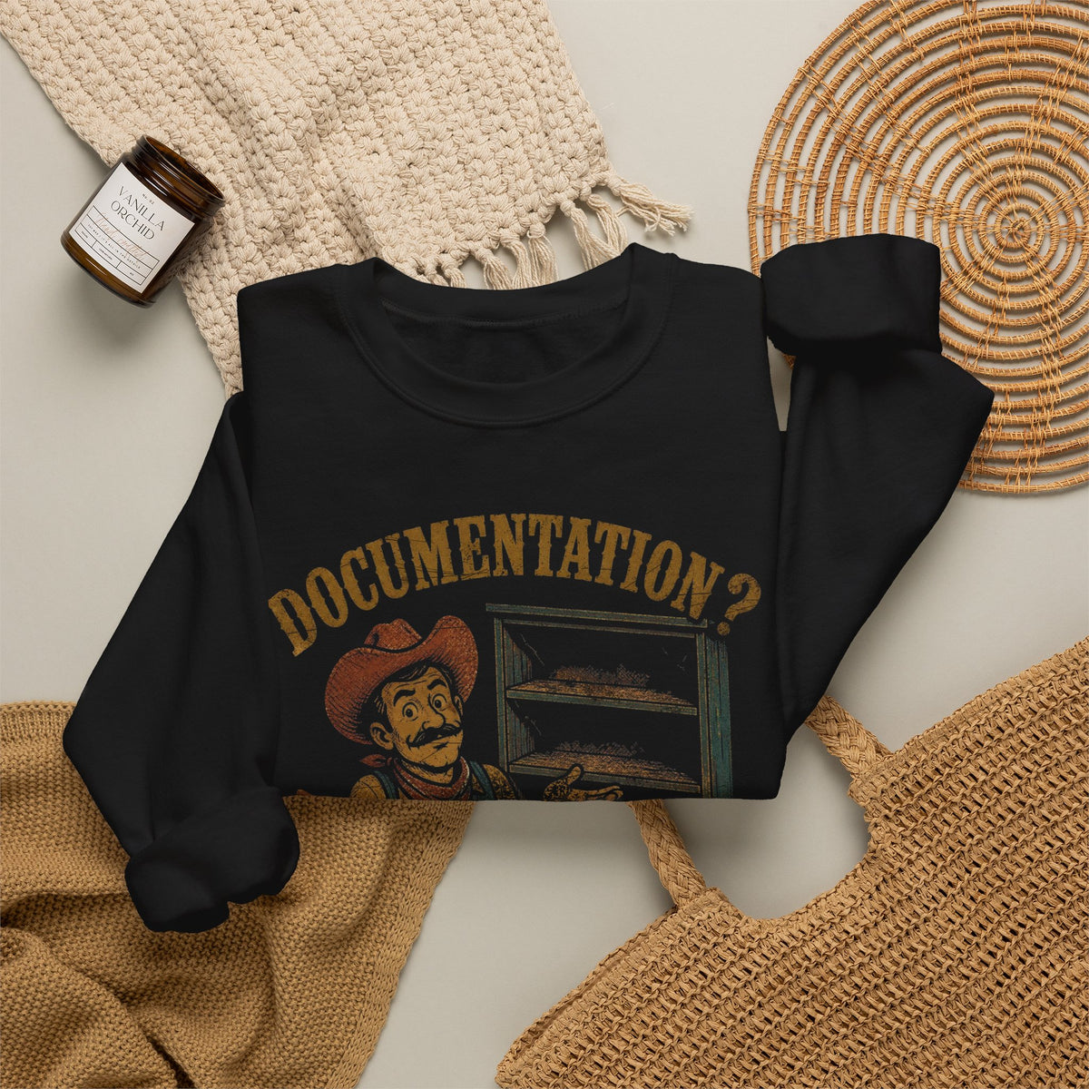 Documentation? In This Economy? Sweatshirt