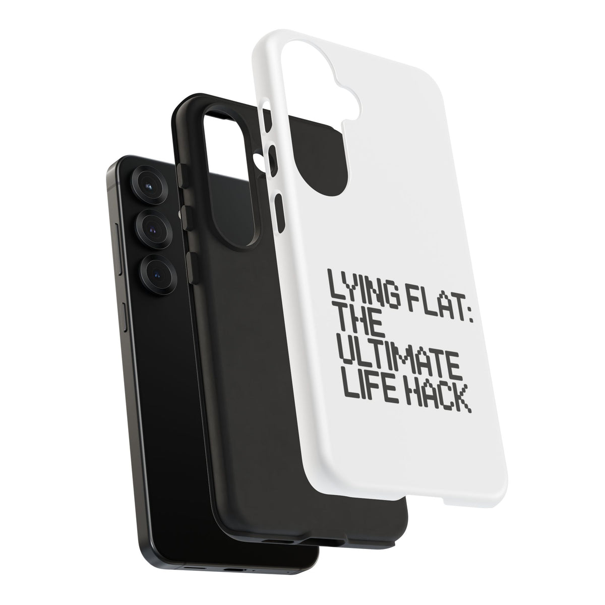 Lying Flat, The Ultimate Life Hack Phone Case