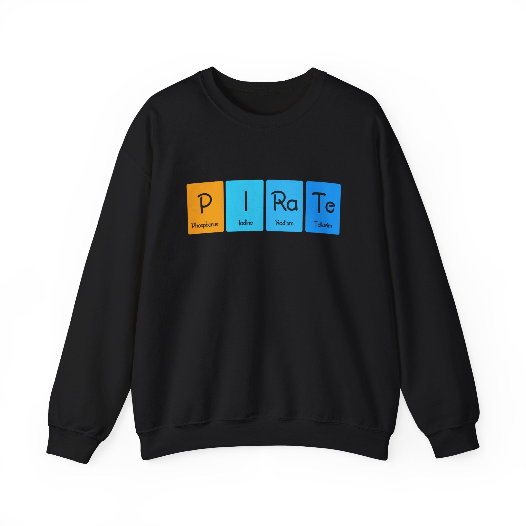 P-I-Ra-Te - Sweatshirt