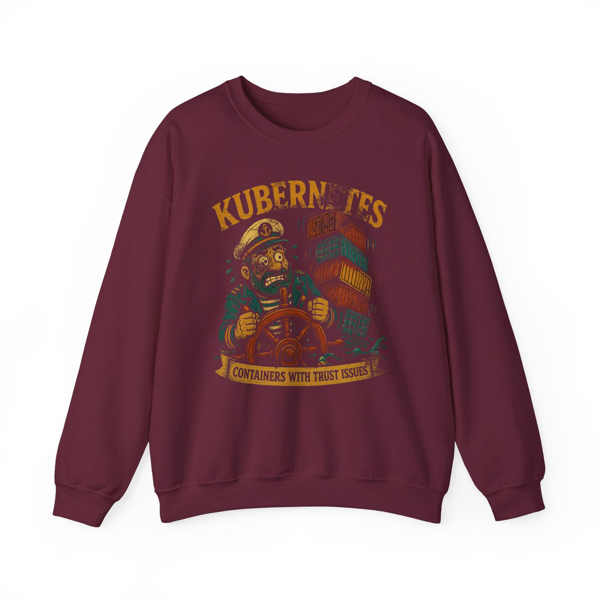 Kubernetes, Containers With Trust Issues Sweatshirt