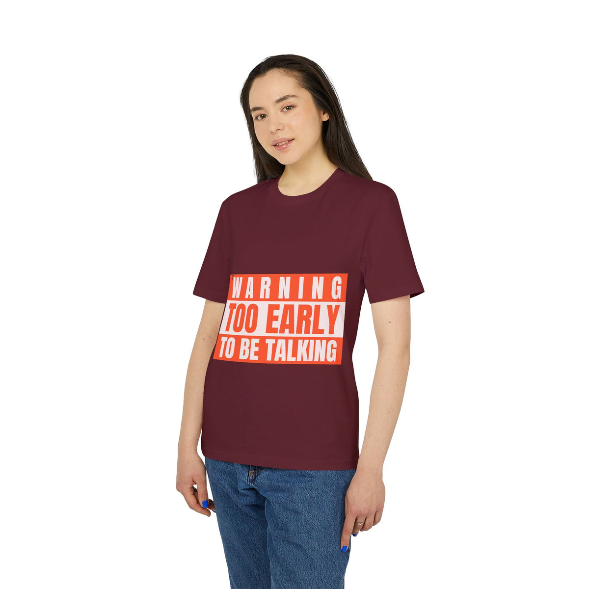 Warning: Too Early to Be Talking Organic Tee
