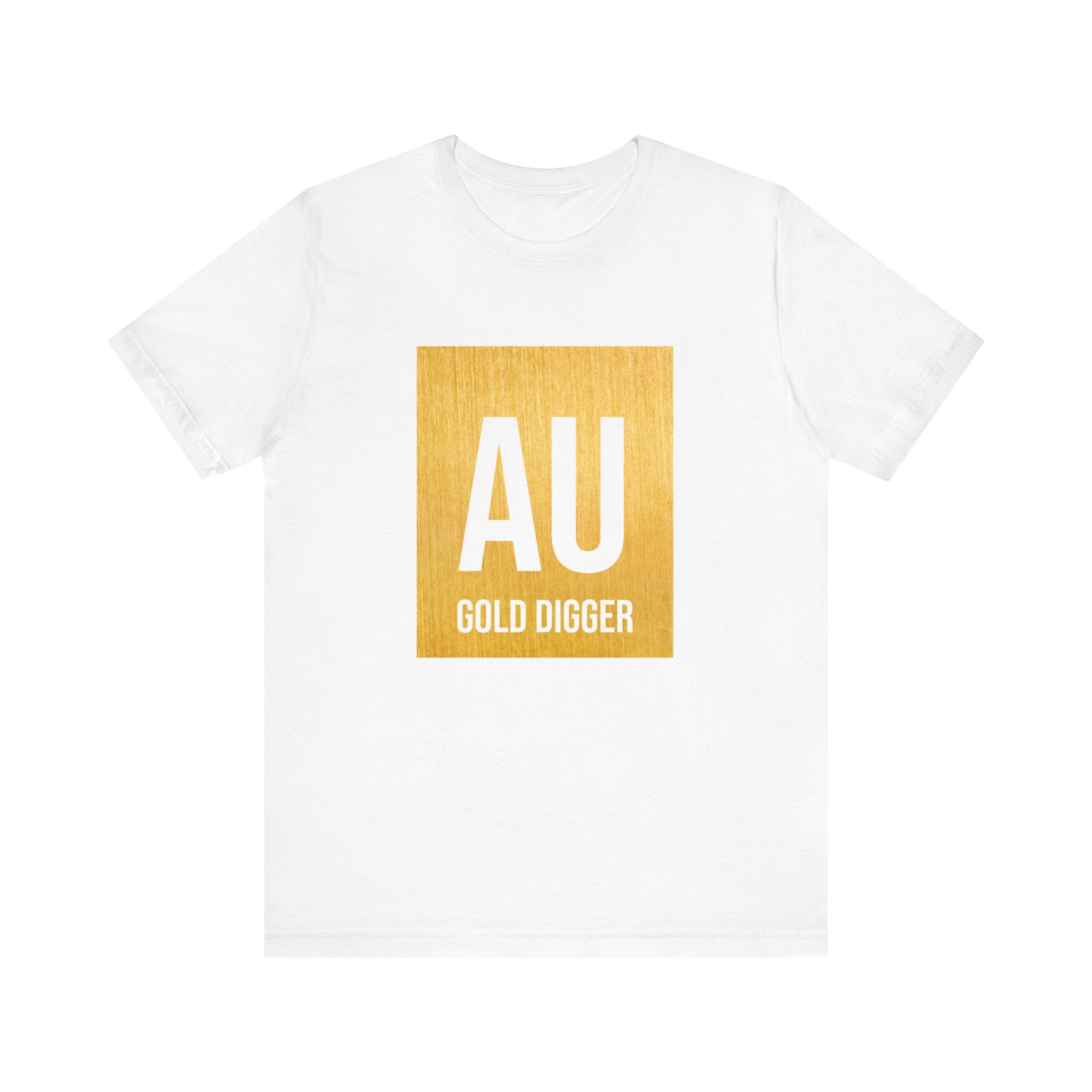 AU Gold Digger - T-Shirt