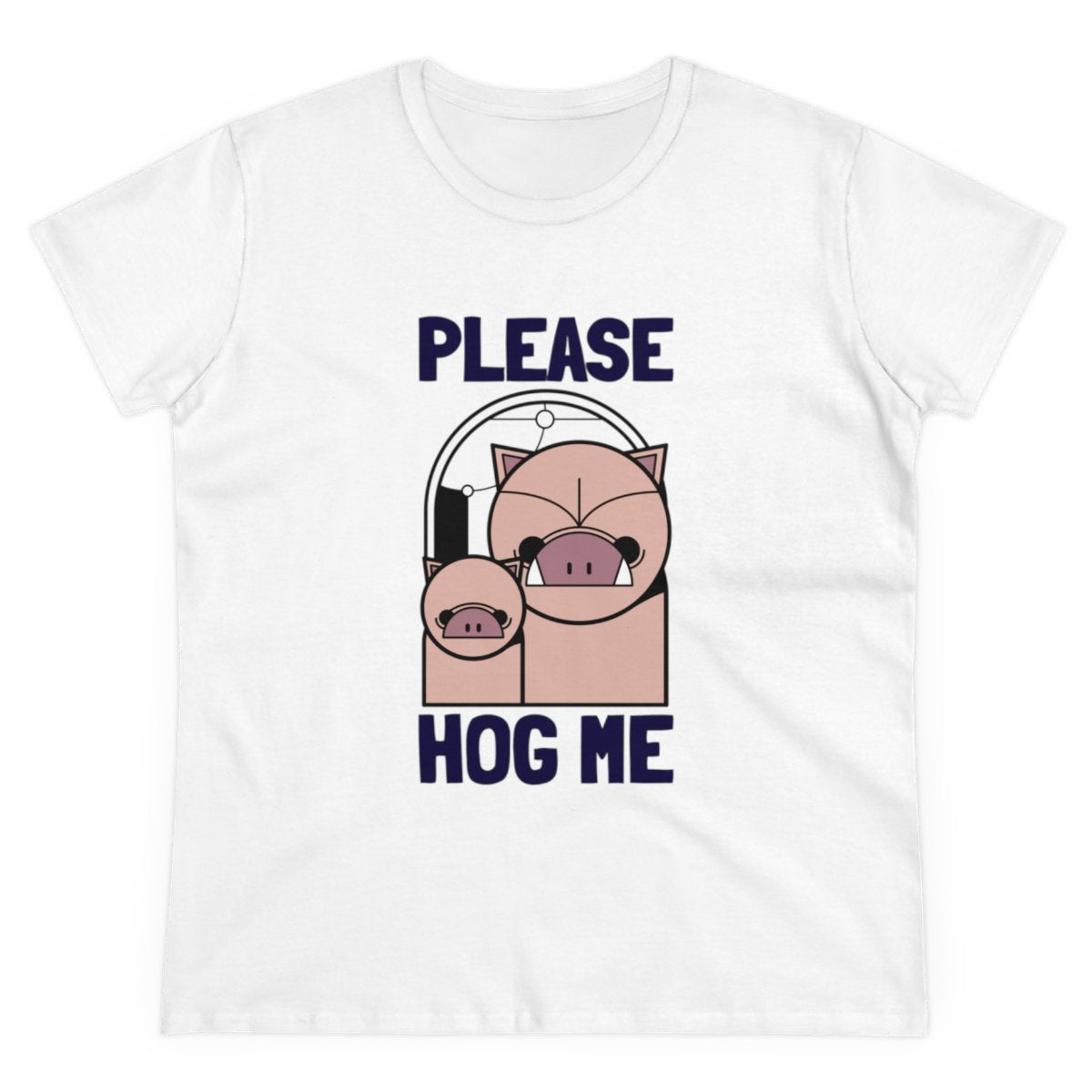 Please Hog Me - Women's Tee