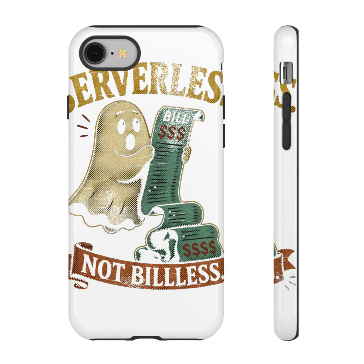 Serverless, Not Billless Phone Case