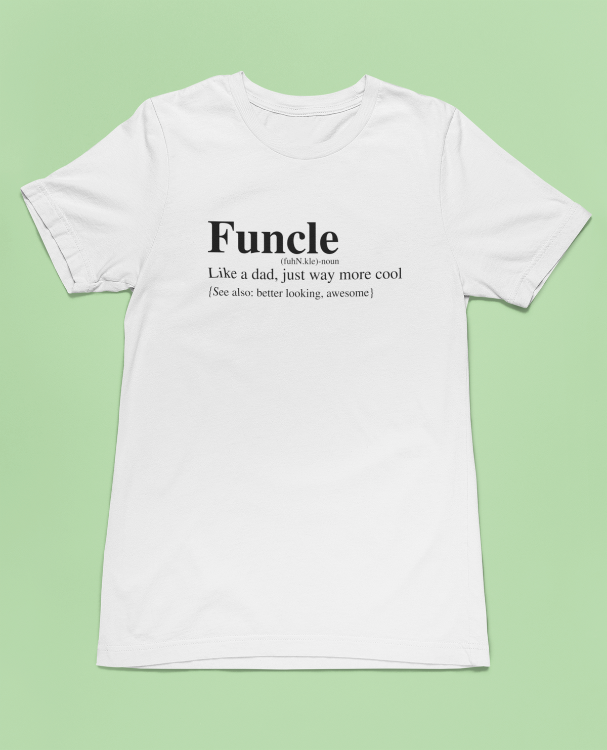 Funcle T-Shirt | Funny Fun Uncle Gift Tee | Cool Uncle Humor Gift | Geekpsters
