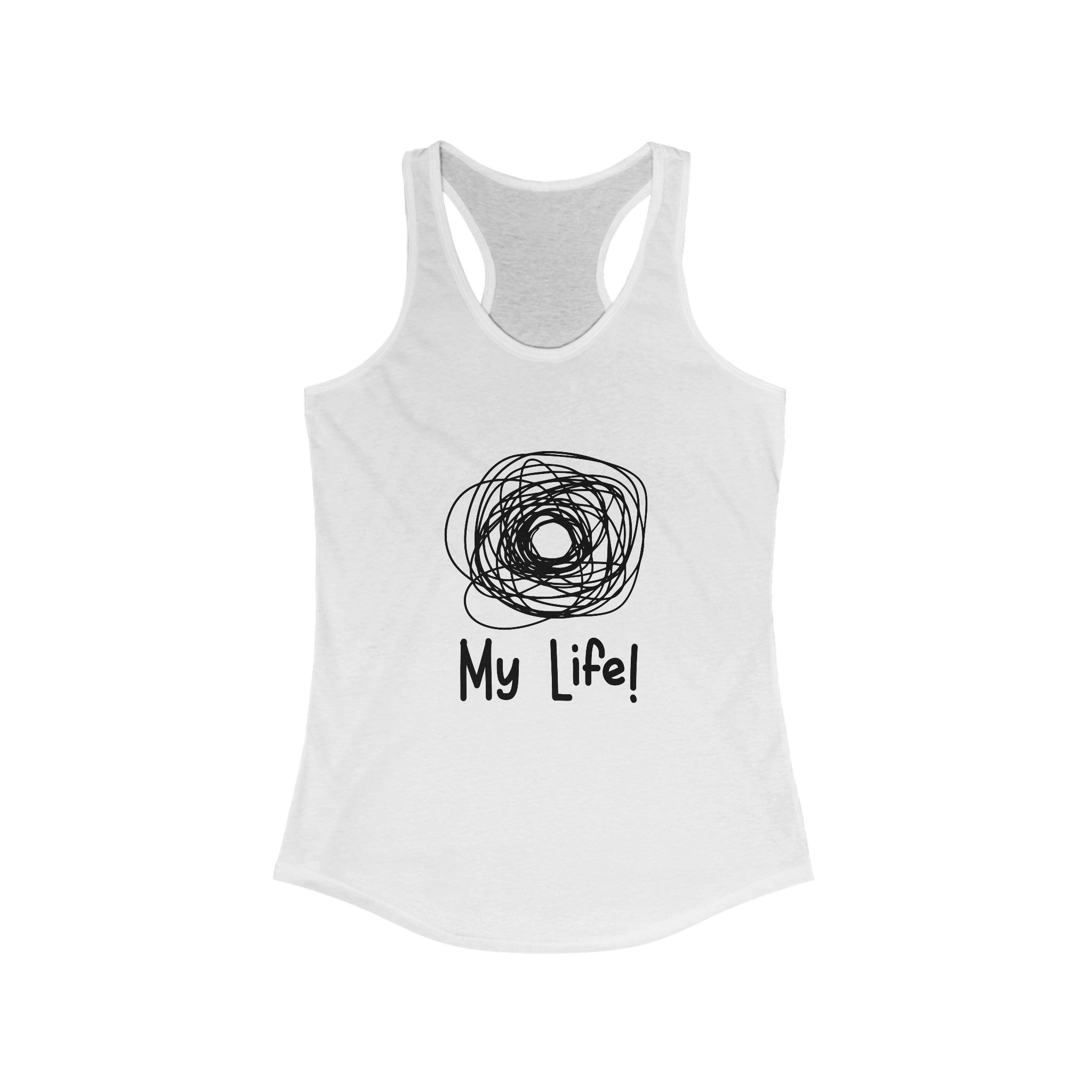 My Life - Women's Racerback Tank