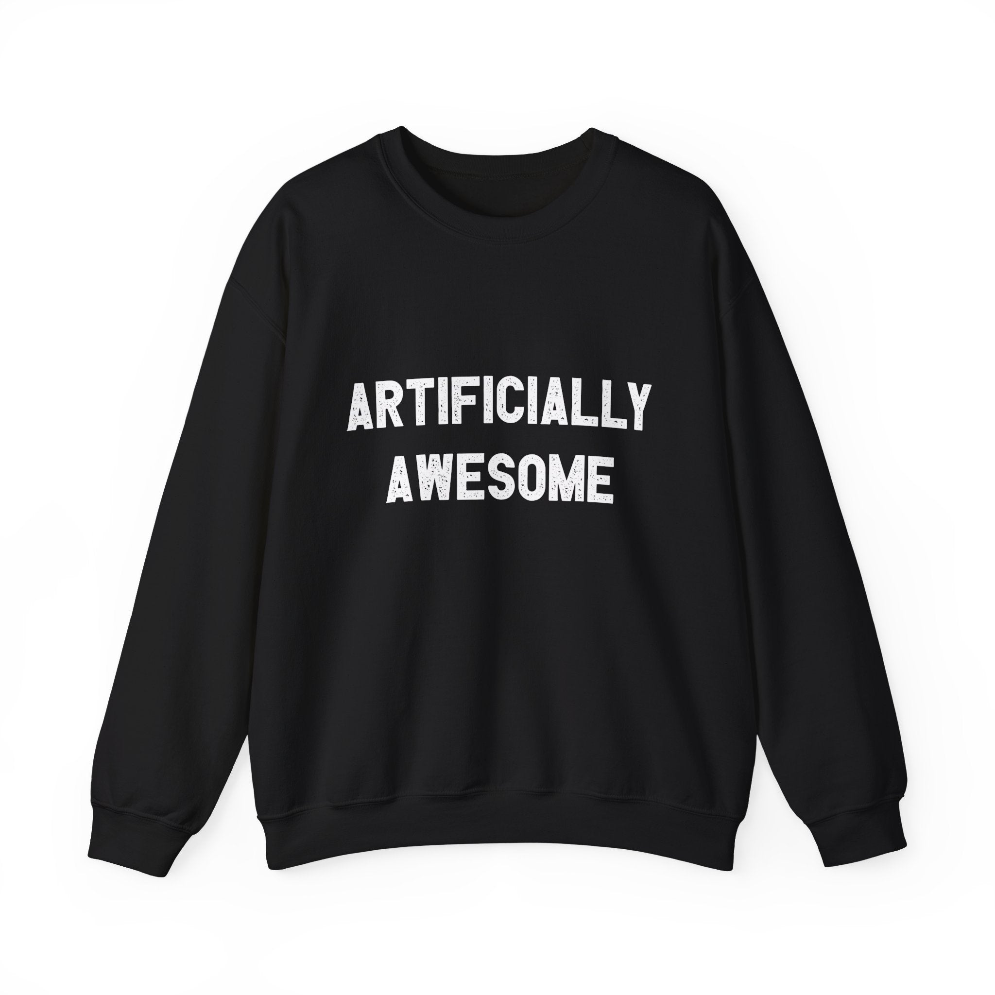 Artificially Awesome - Sweatshirt