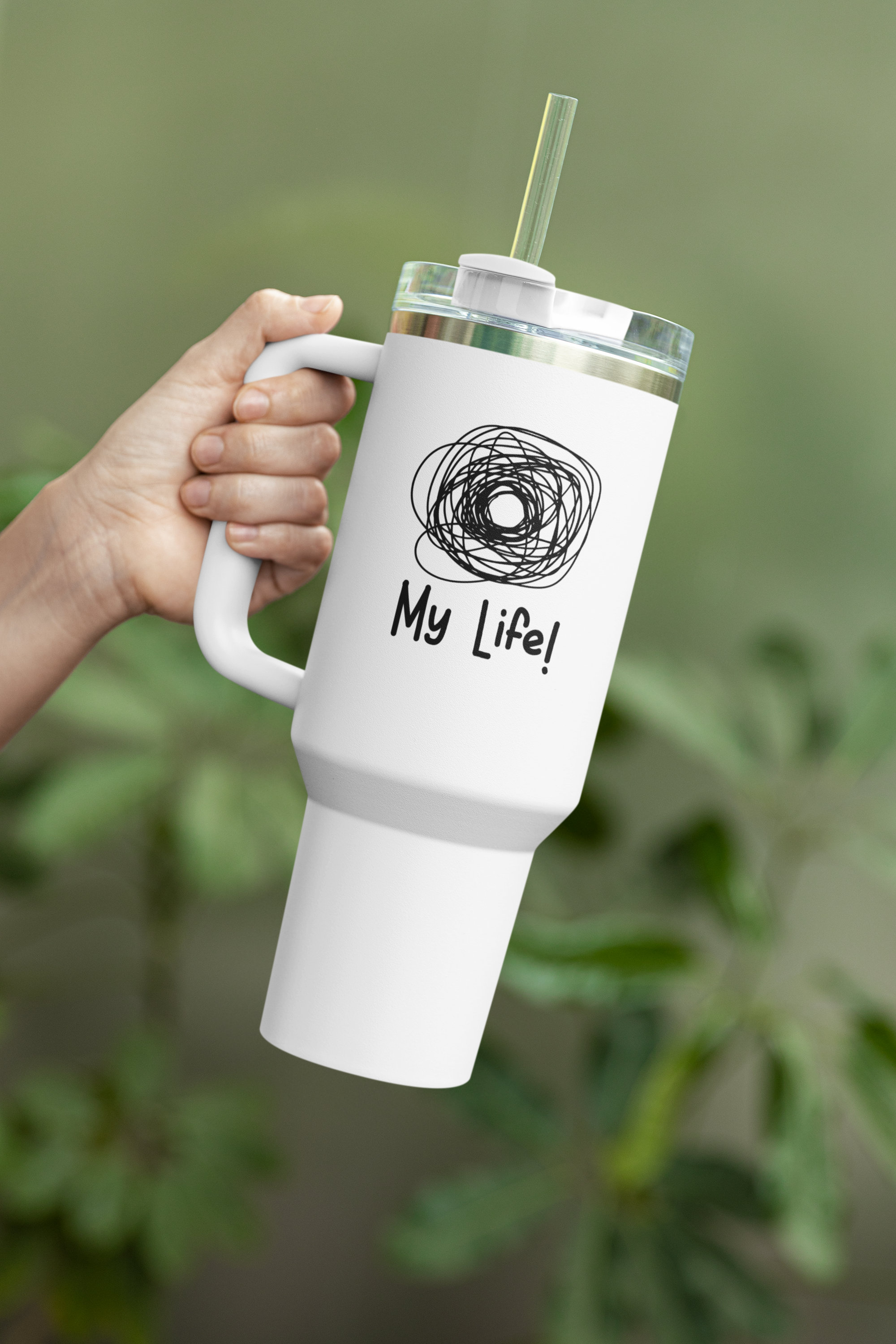 My Life - insulated travel mug 40oz
