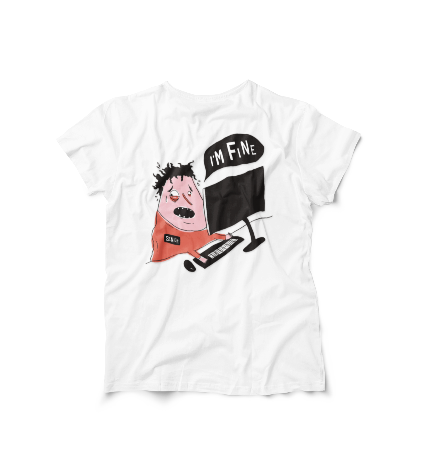 ImFineTshirt-PR T-shirt - Organic T-shirt