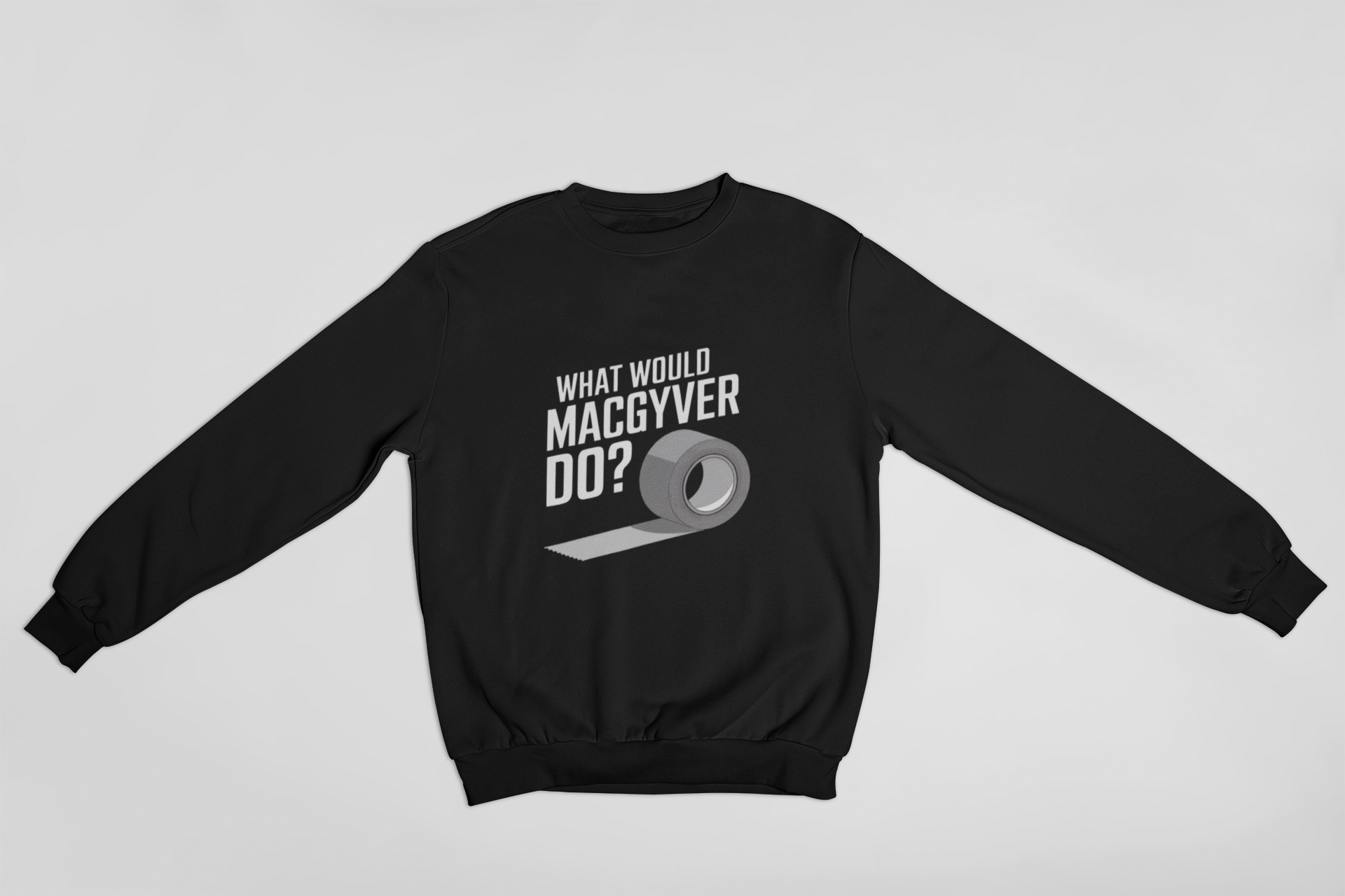 Show off your smarts with the "What Would MacGyver Do" Sweatshirt, featuring the classic slogan and a duct tape graphic—perfect for fans who love comfort and geek-chic style.