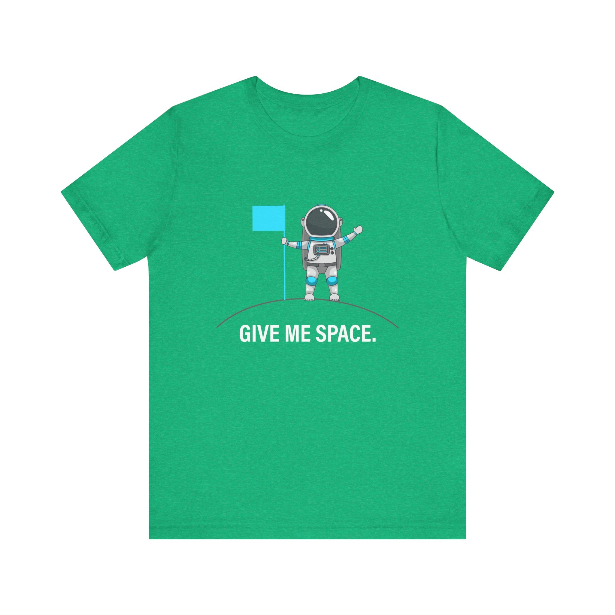 The Give Me Space - T-Shirt features a cartoon astronaut holding a flag with "GIVE ME SPACE." printed below—a perfect tee for nerds.