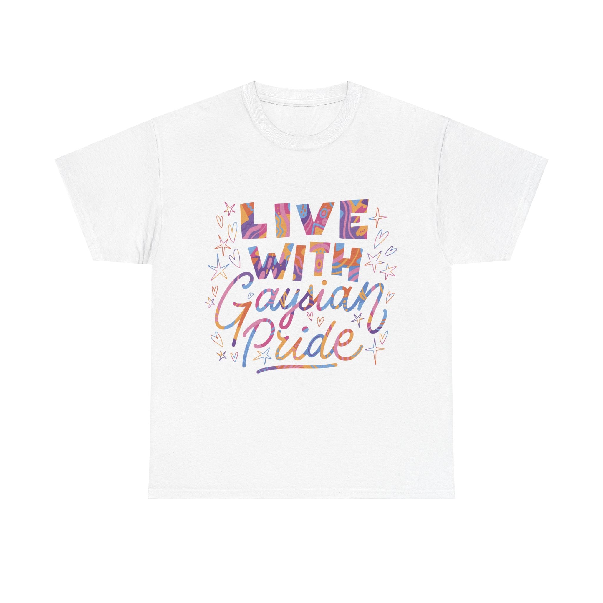 White T-shirt featuring vivid text: "Live With Gaydian Pride," surrounded by star and heart doodles—perfect for expressing pride in your nerd culture.