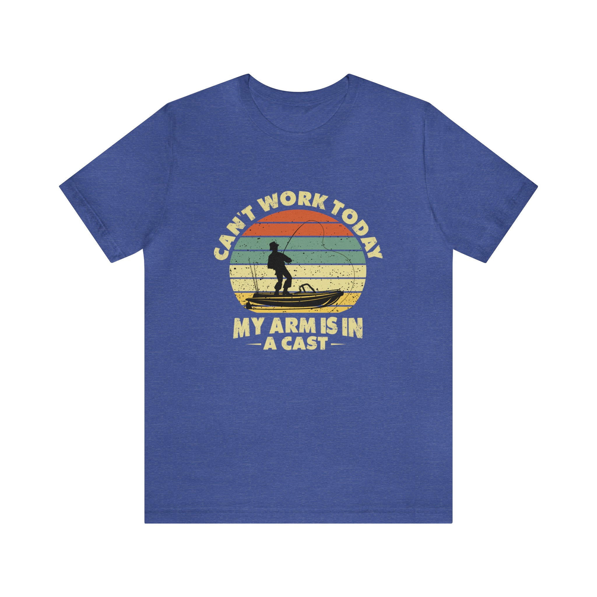A Printify Can't work today T-Shirt my arm is a cast.