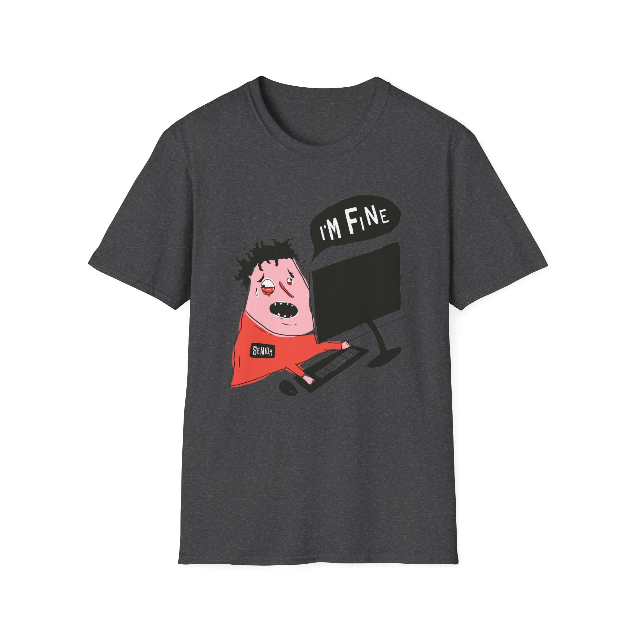 I'm Fine T-Shirt