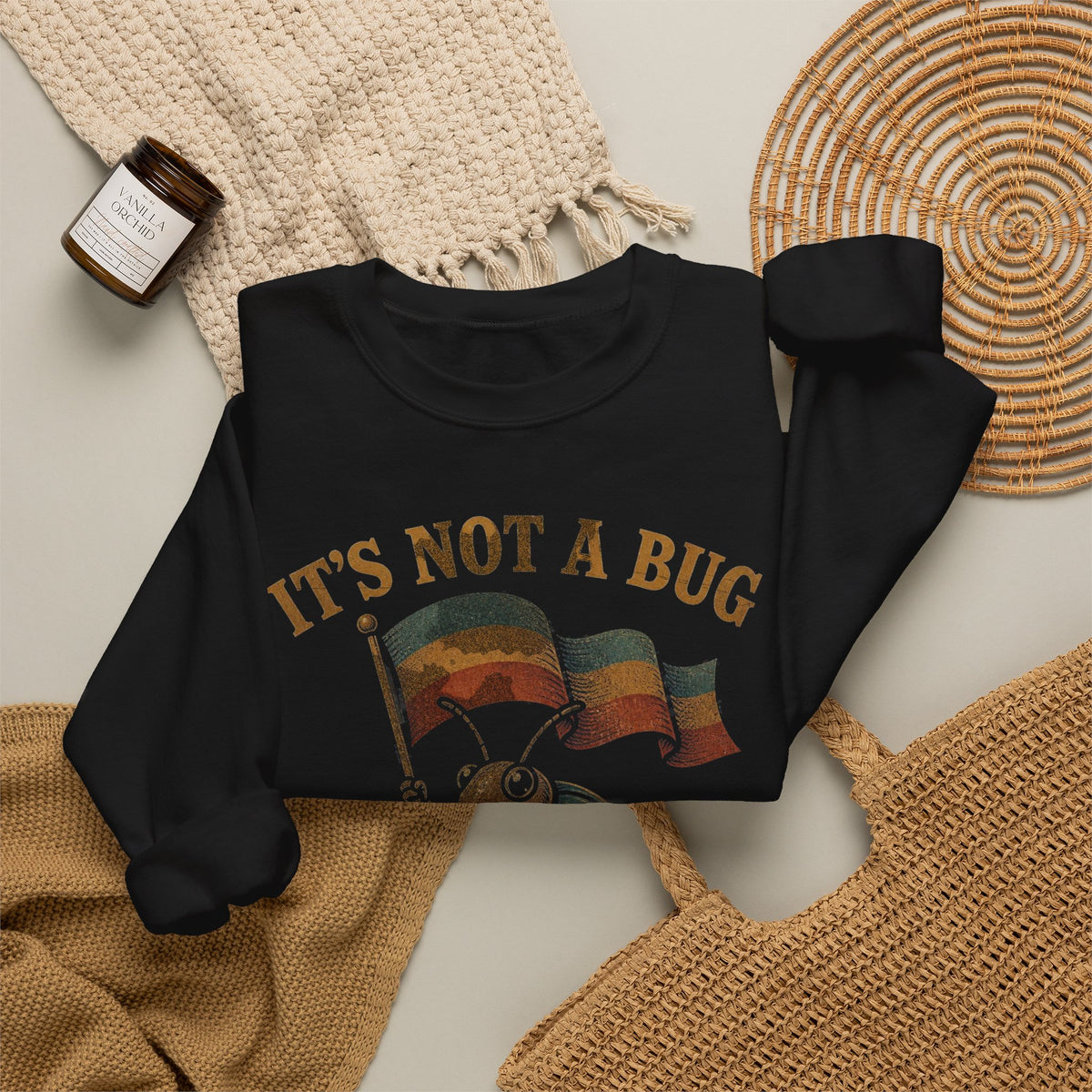 It's Not a Bug, It's a Feature Flag Sweatshirt