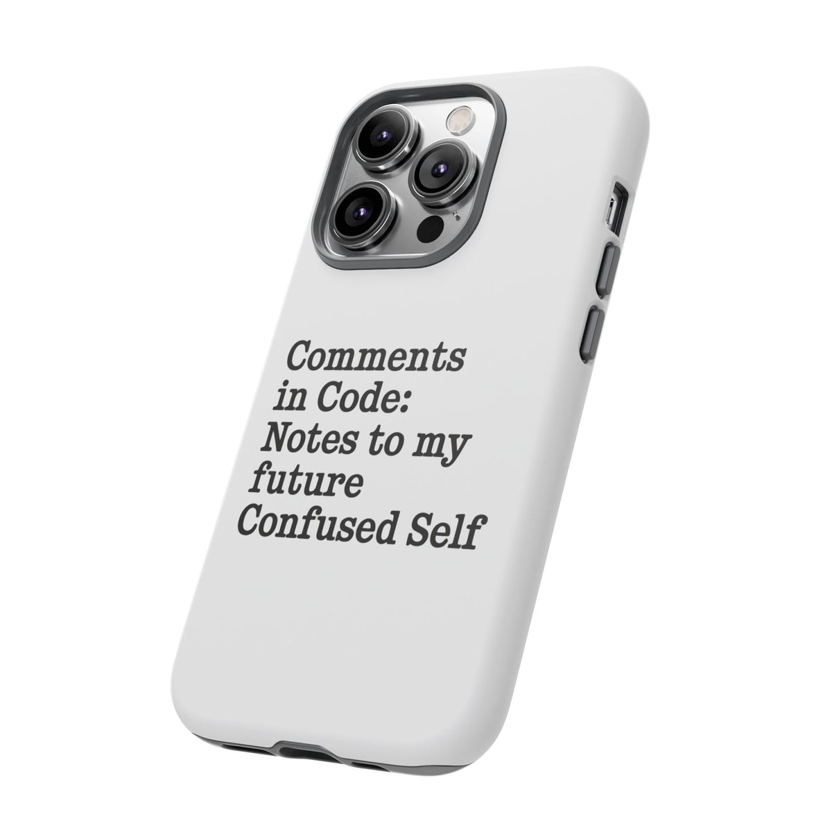 Comments in Code, Notes to My Future Confused Self Phone Case