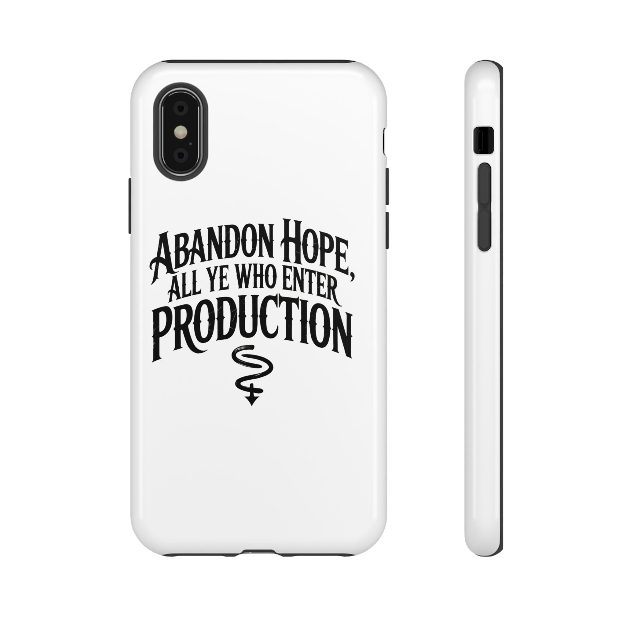 Abandon hope all ye who enter production- Impact-Resistant Phone Case