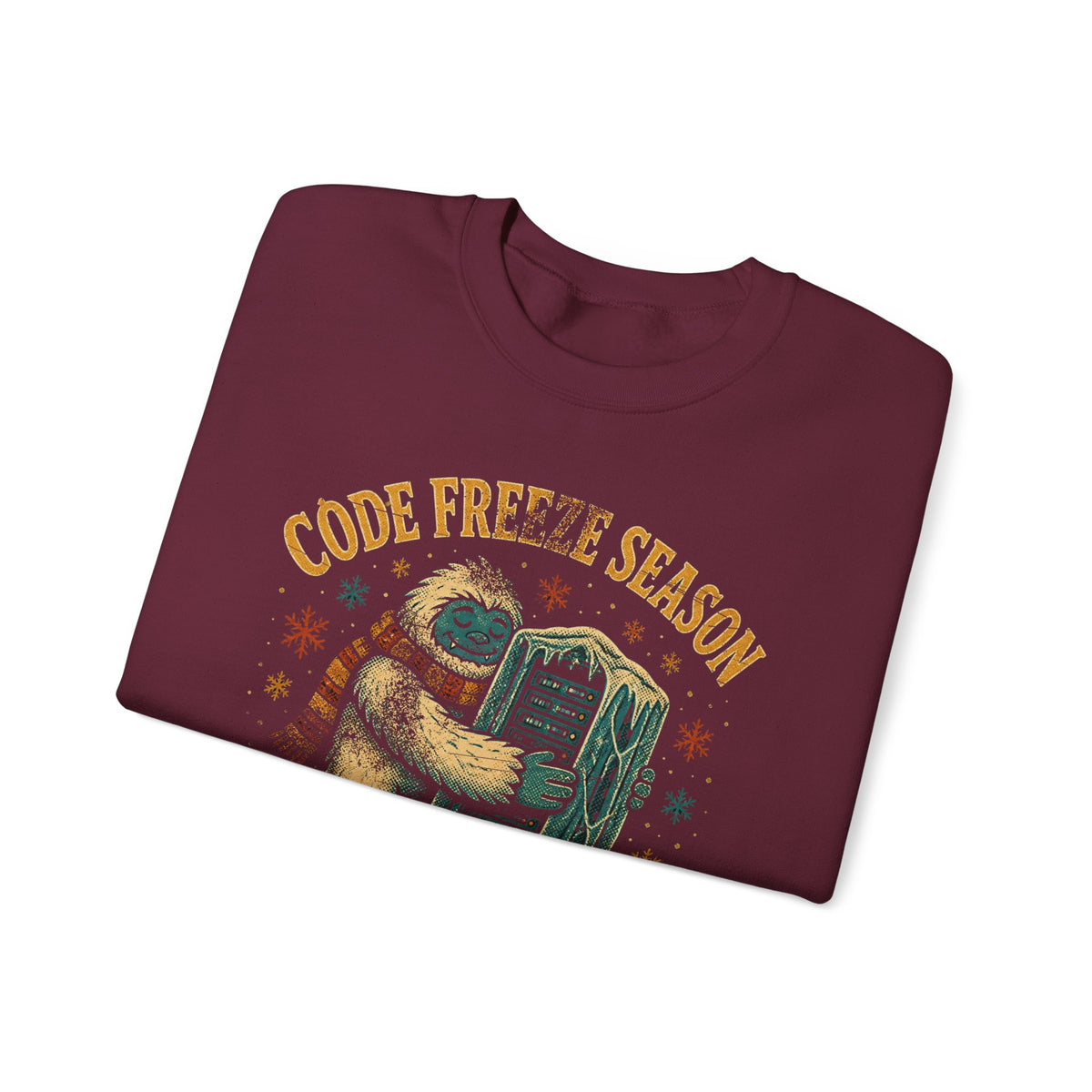 Code Freeze Season, No Deploys Until January Sweatshirt