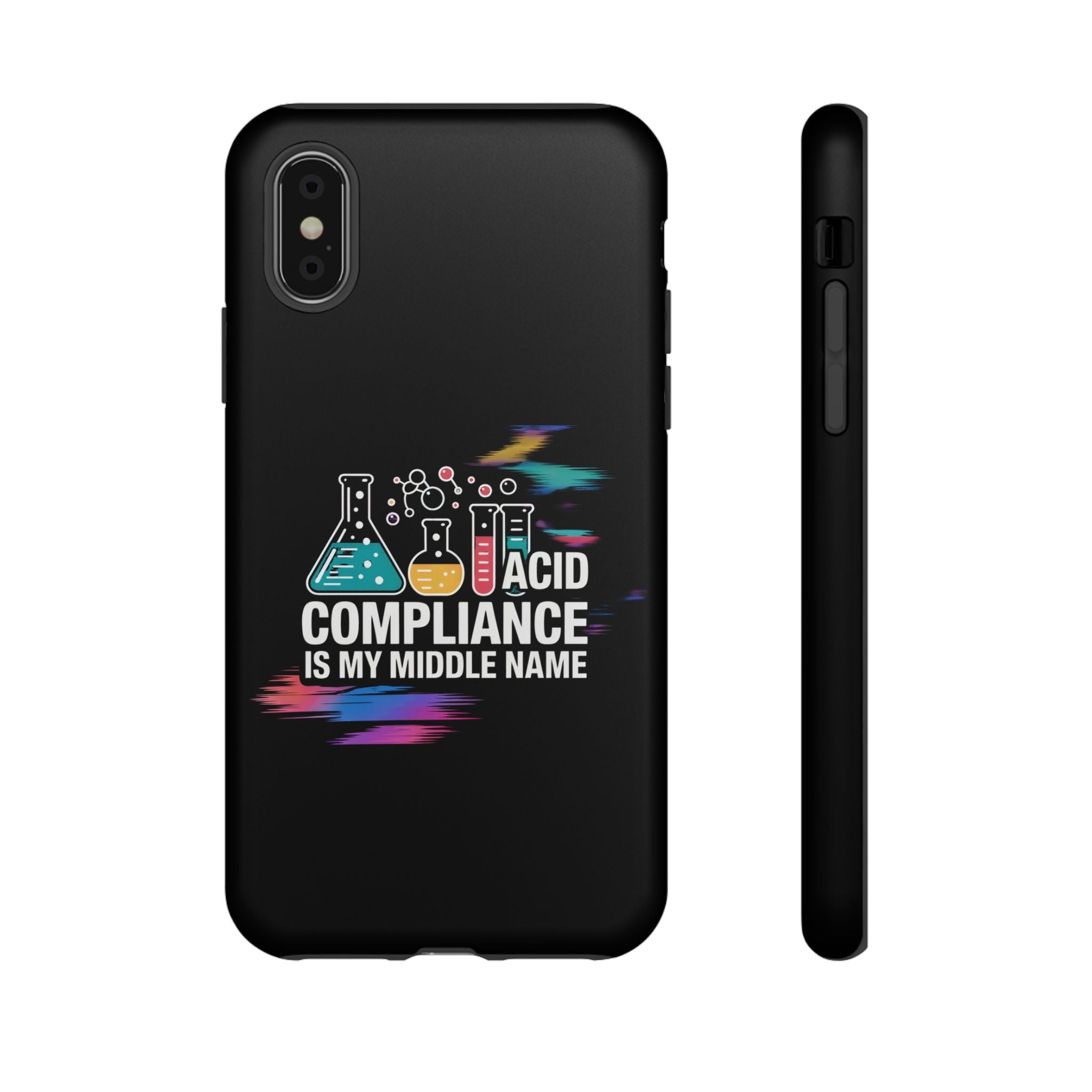 ACID Compliance Is My Middle Name- Impact-Resistant Phone Case