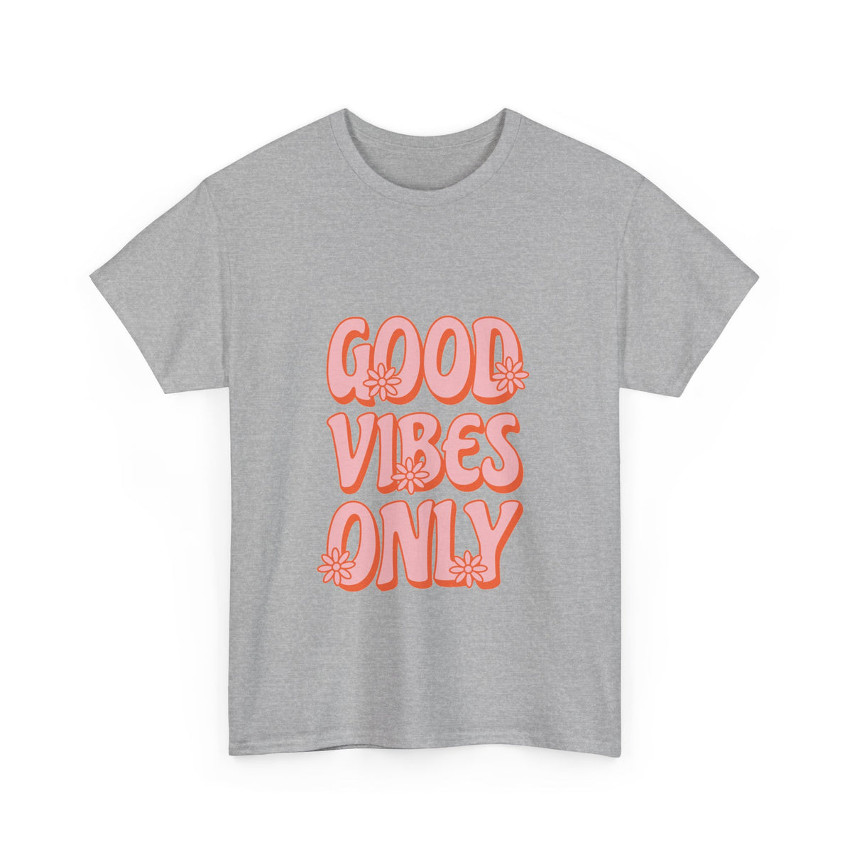 Good Vibes Only