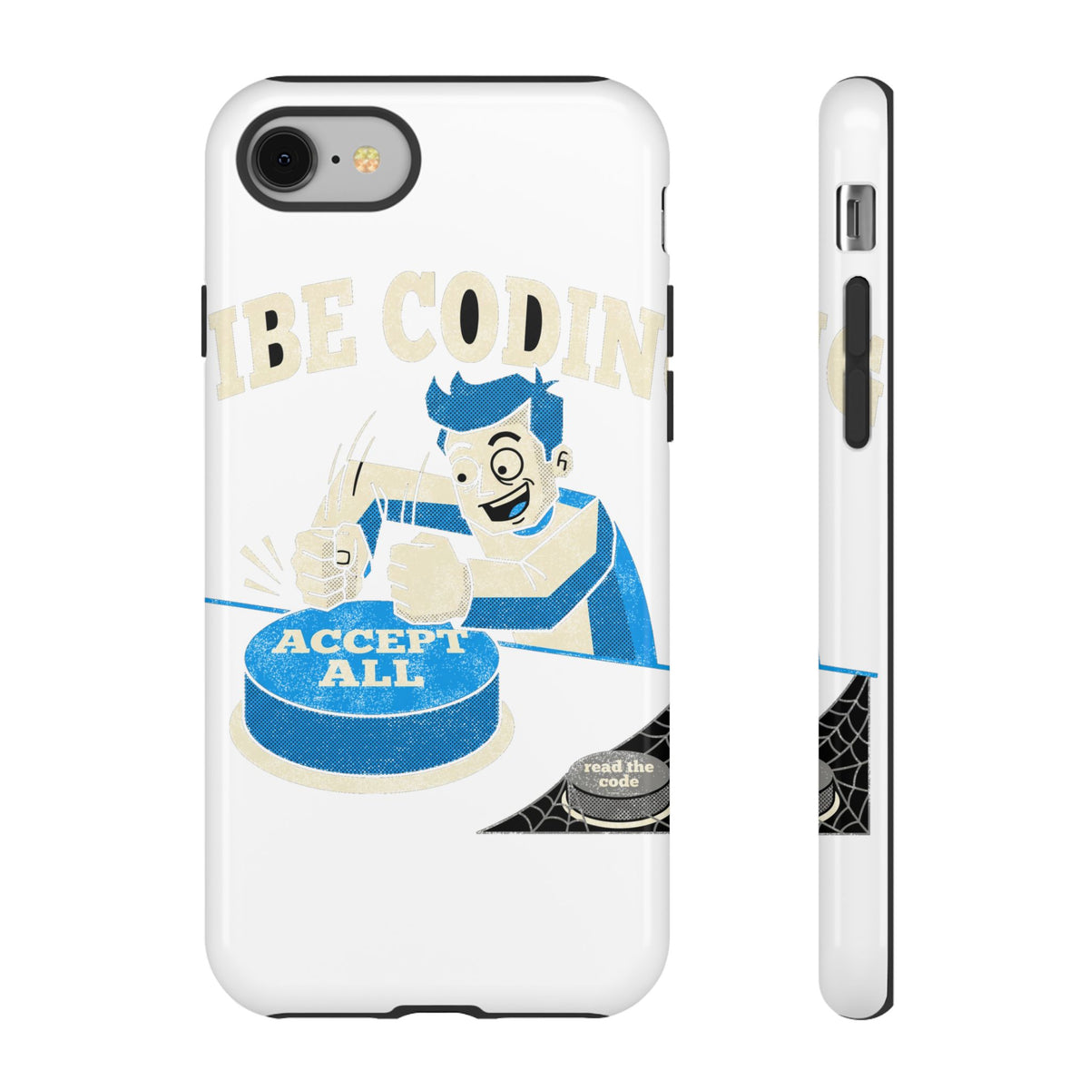 Vibe Coding Accept All Phone Case