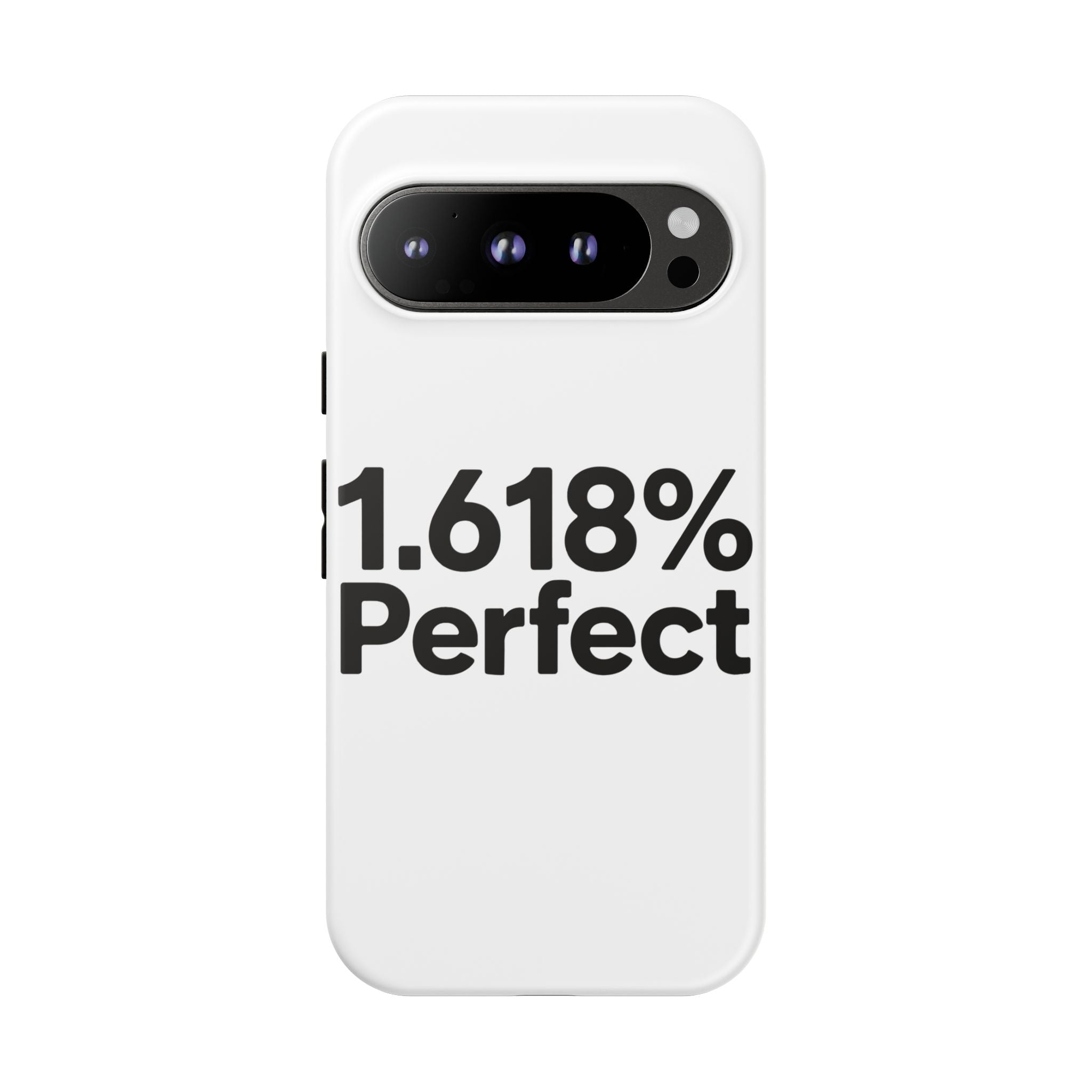 1.618% Perfect- Impact-Resistant Phone Case