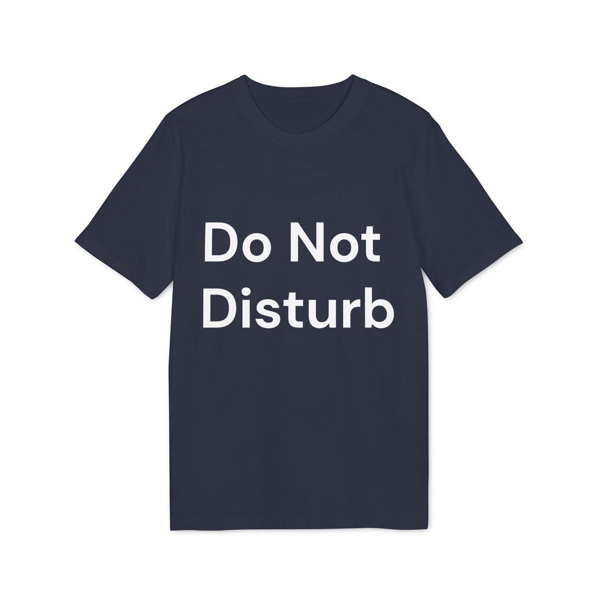 Do Not Disturb Organic Tee