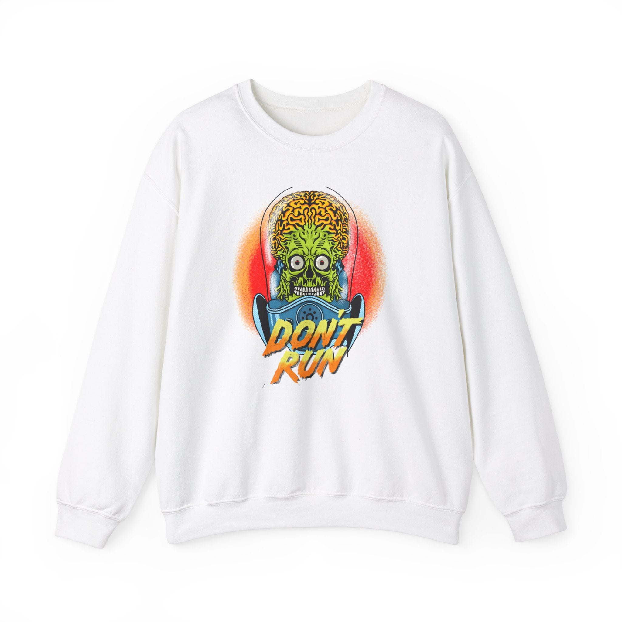 Don't Run - Sweatshirt