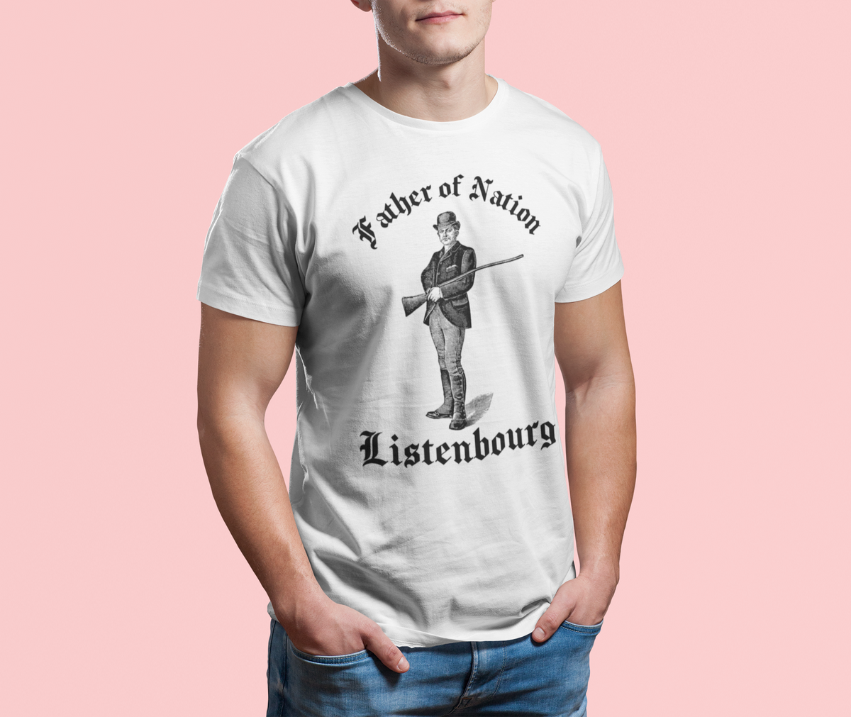 'Father of Nation Listenbourg' t-shirt in white, man posing outdoors