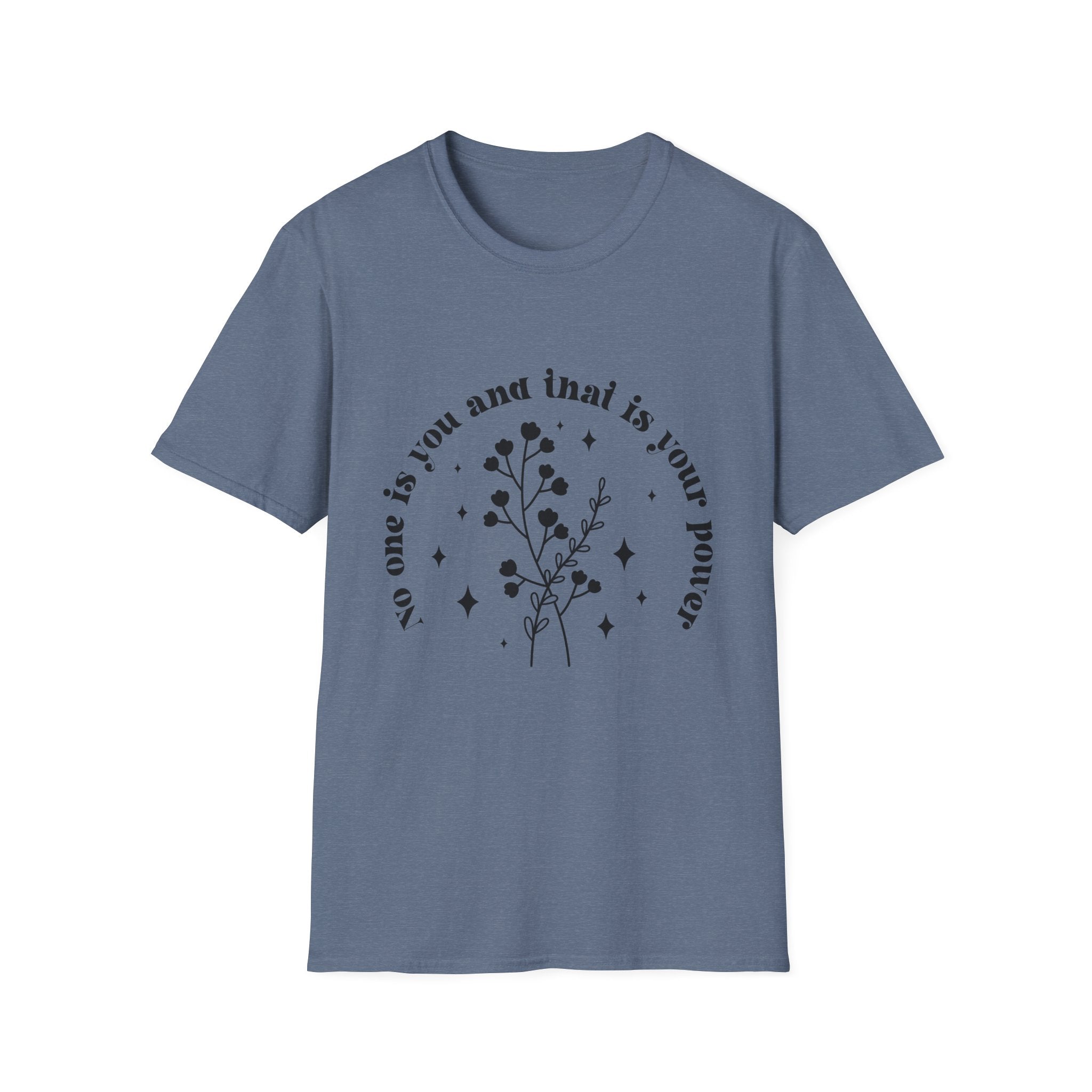 The "No One Is You and That is Your Power T-Shirt" features a blue color with a black plant and stars design. Ideal for pop culture fans, it celebrates individuality and geek pride in a classic nerdy style.