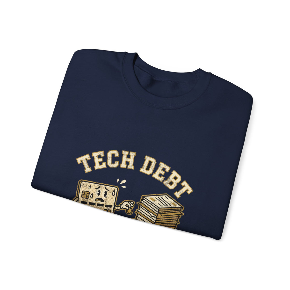 Tech Debt Paid Minimum Sweatshirt