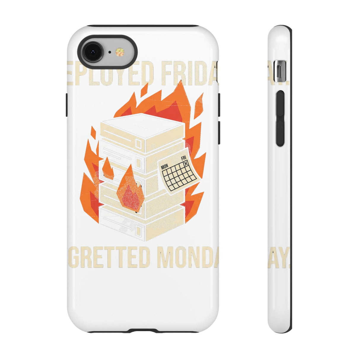 Deployed Friday, Regretted Monday Phone Case