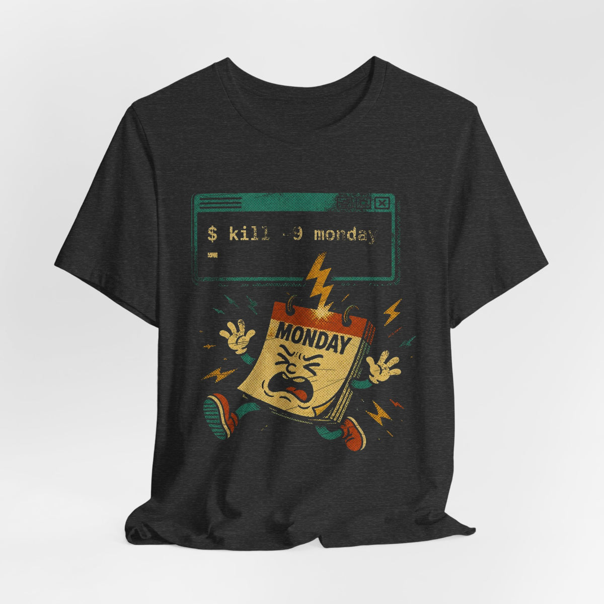 kill -9 Monday T-Shirt
