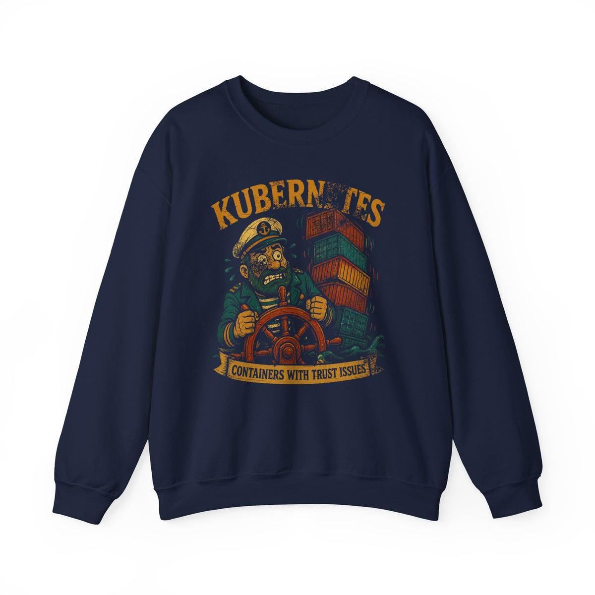 Kubernetes, Containers With Trust Issues Sweatshirt