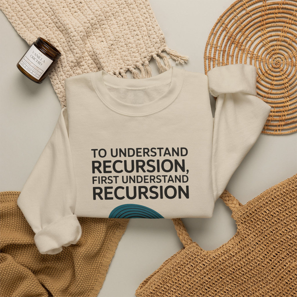 To Understand Recursion, First Understand Recursion Sweatshirt