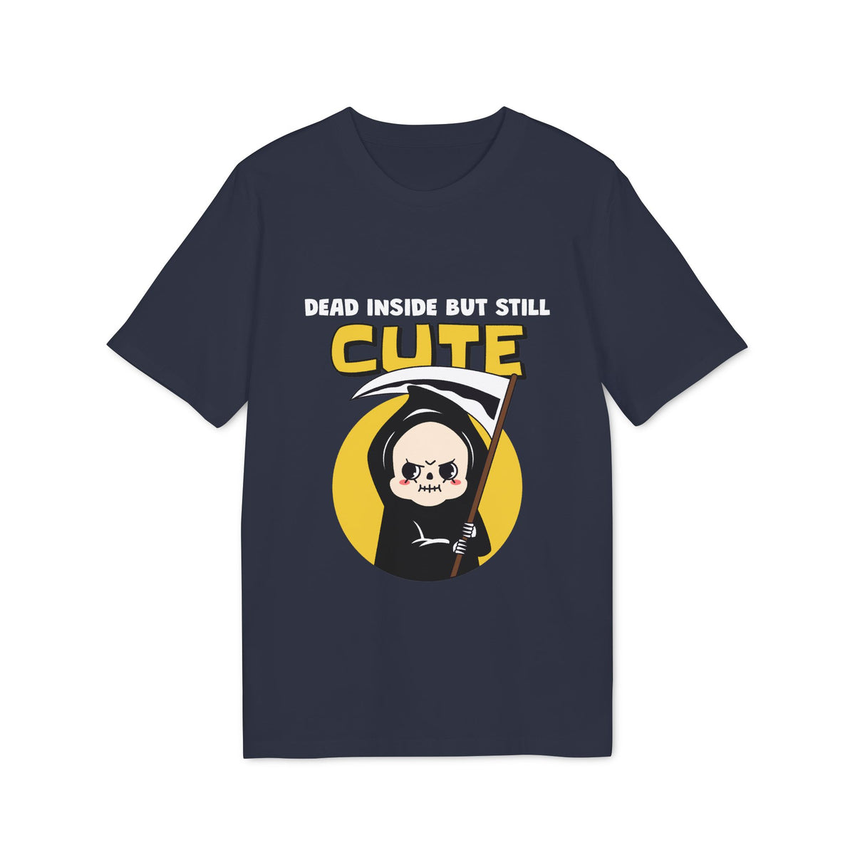 Dead Inside but Still Cute Organic Tee