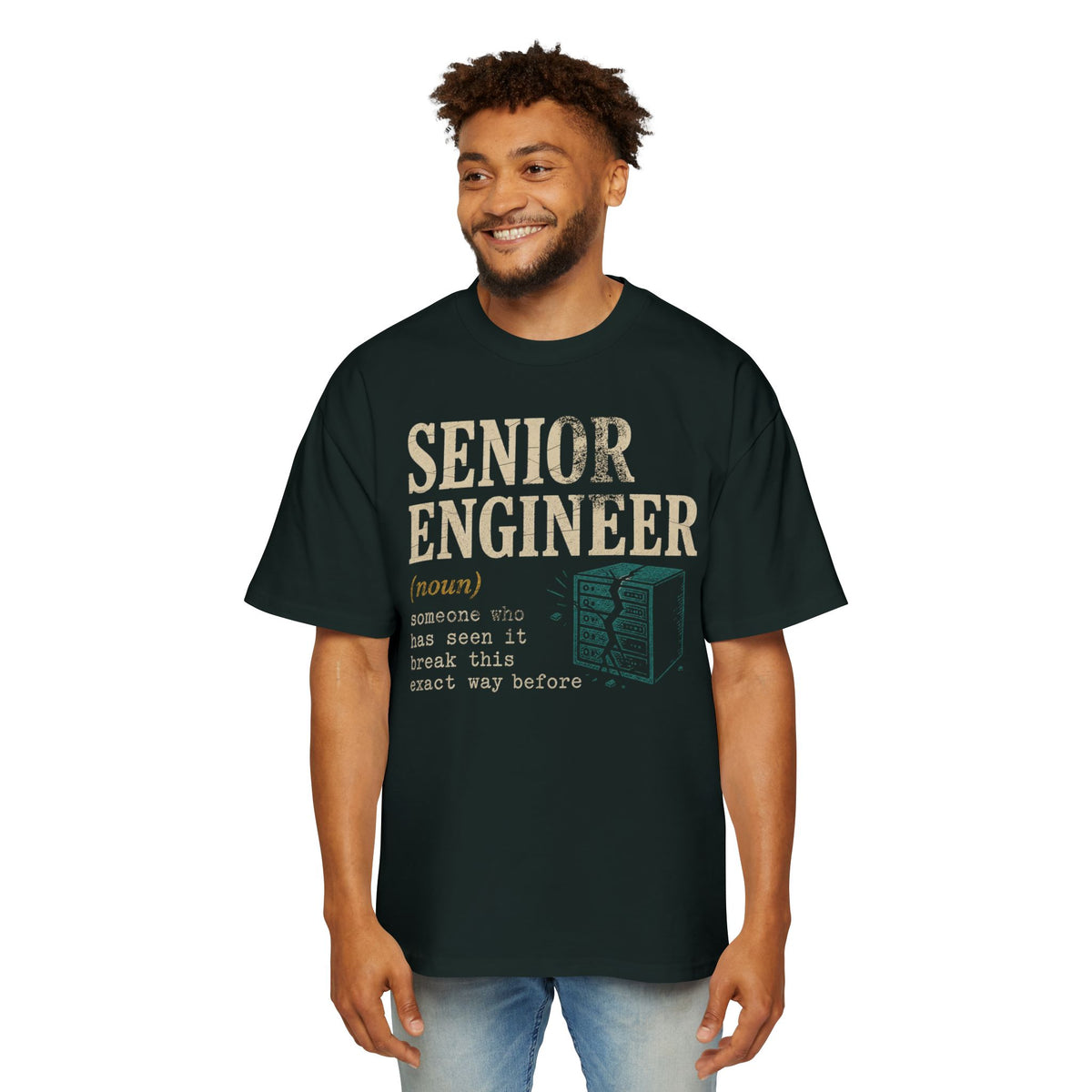 Senior Engineer Definition Oversized Tee