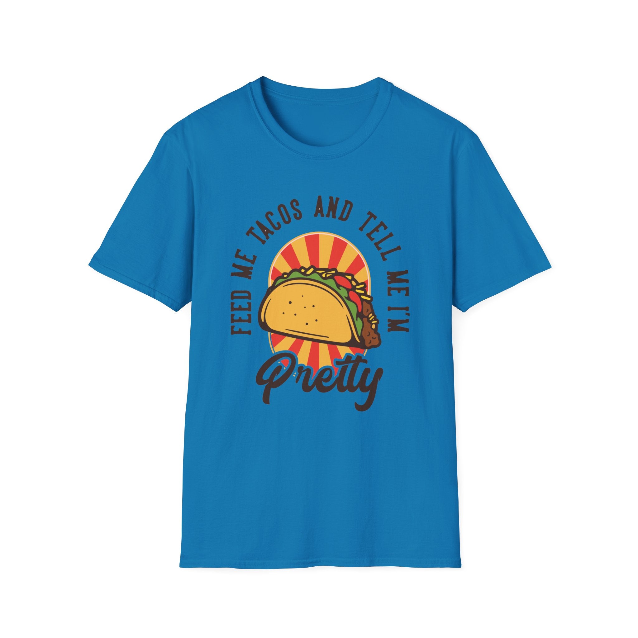 The "Feed Me Tacos and Tell Me I'm Pretty" T-shirt, showcased in blue, is adorned with a graphic of a taco alongside playful text. Perfect for taco enthusiasts, it's an ideal choice for Taco Tuesdays and offers a fun and stylish expression of your love for this beloved dish.