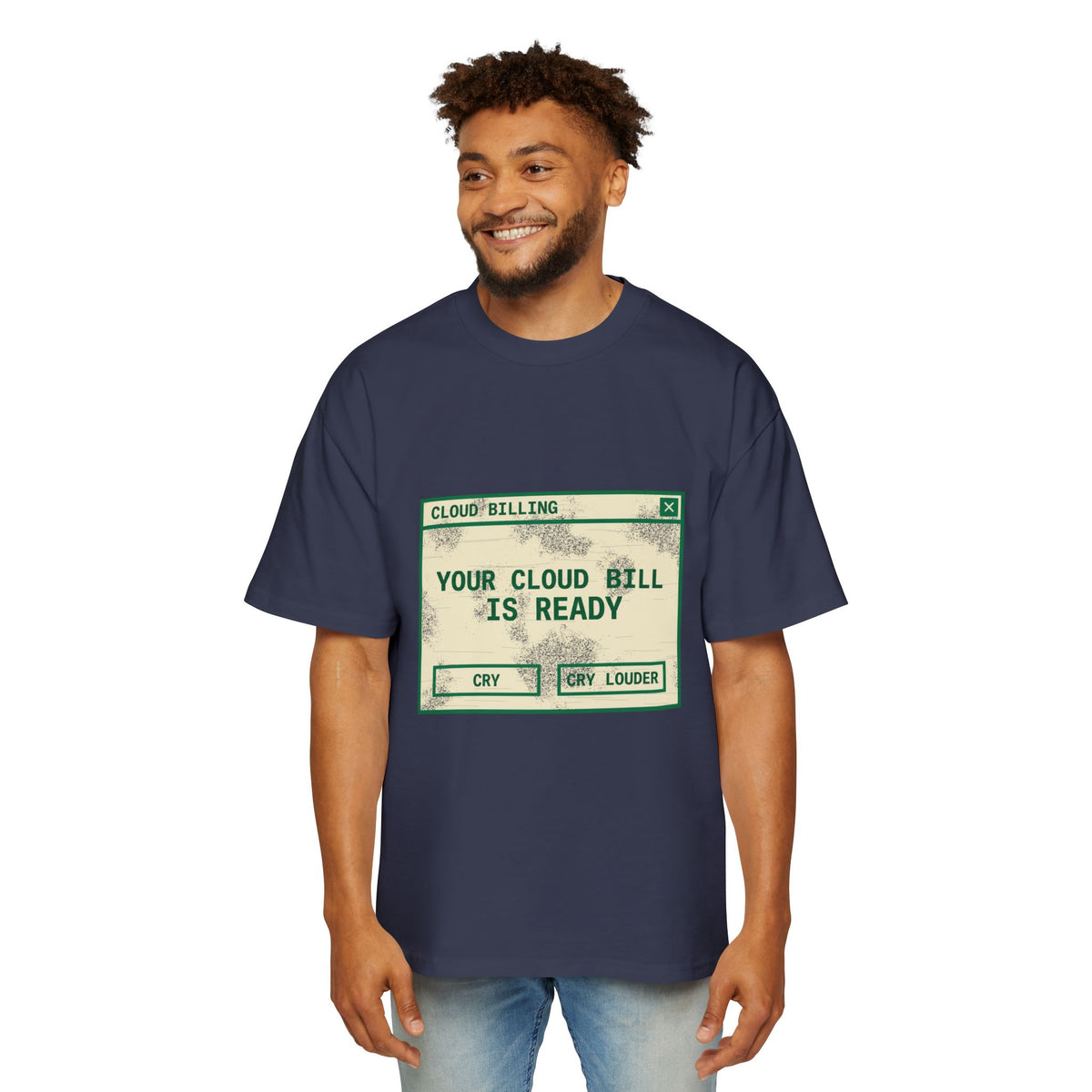 Your Cloud Bill Is Ready Oversized Tee