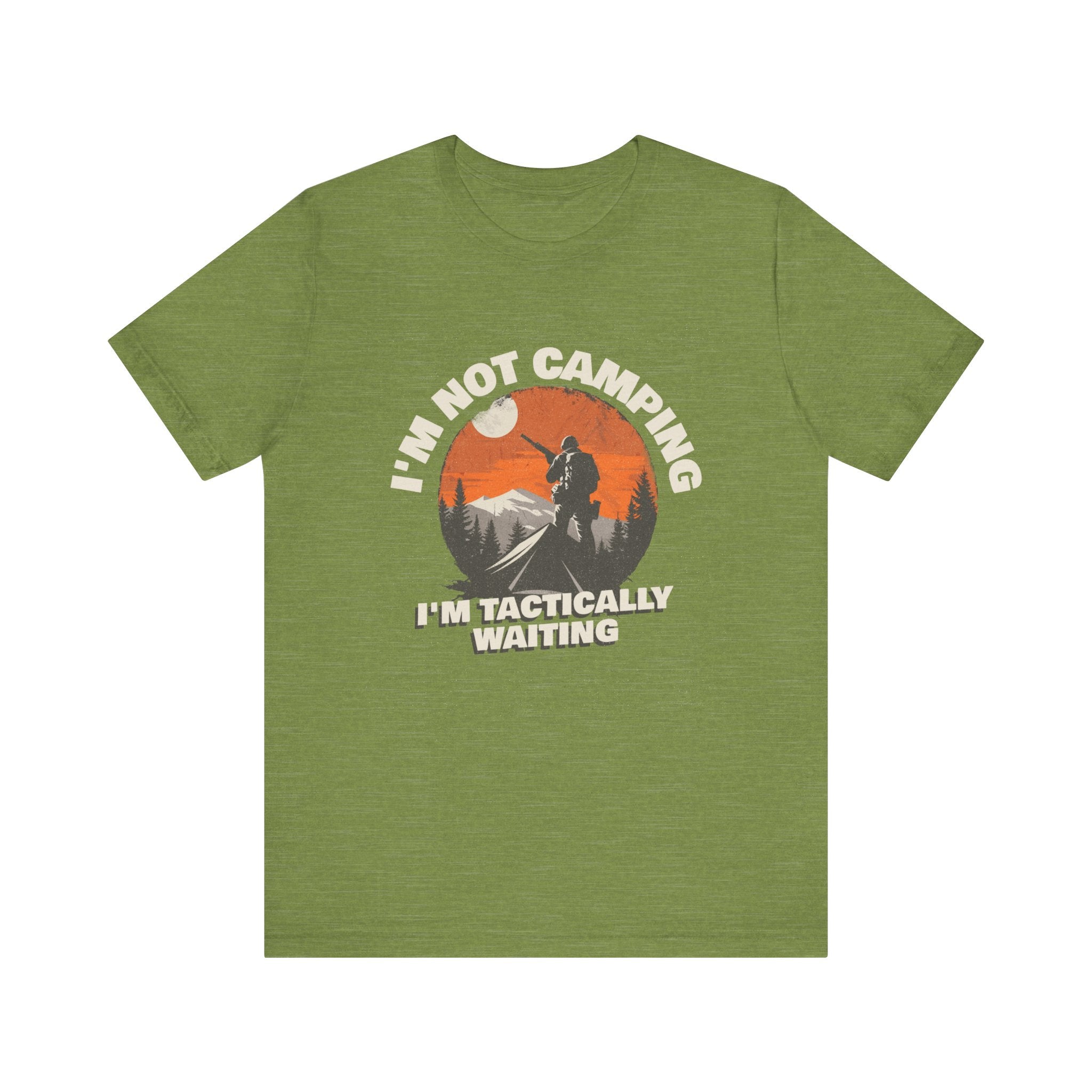 I'm Not Camping - T-Shirt