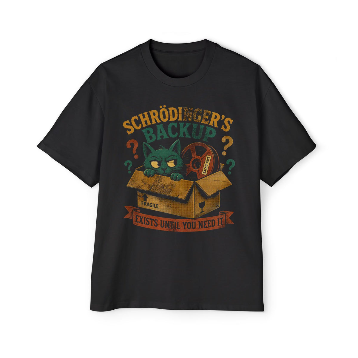 Schrodinger's Backup Oversized Tee