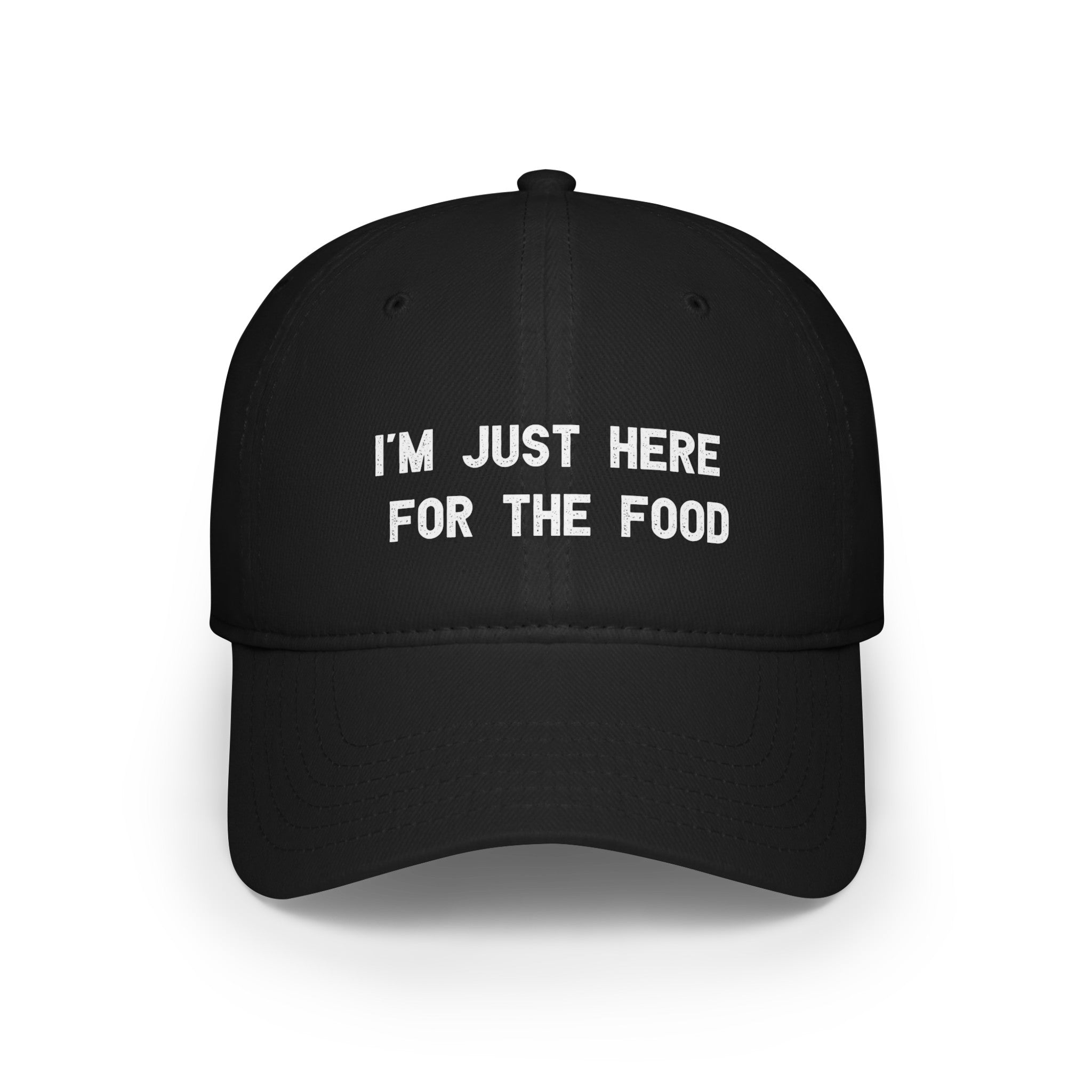 The "I'm Just Here For The Food - Hat" is a black baseball cap with white embroidered text—ideal for snack lovers and techies who enjoy witty style.