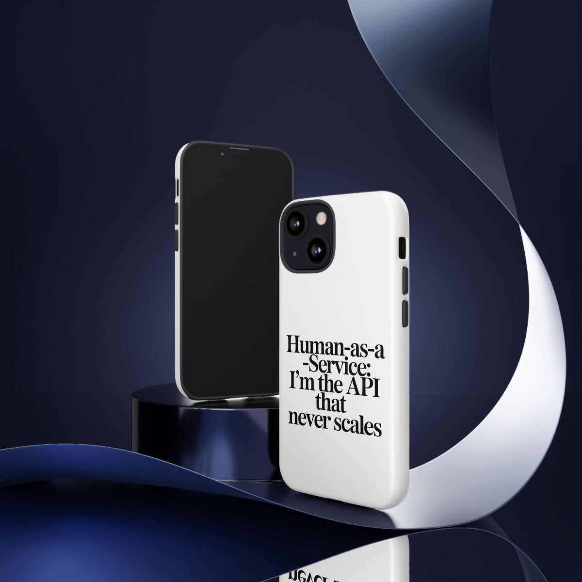 Human as a Service, The API That Never Scales Phone Case
