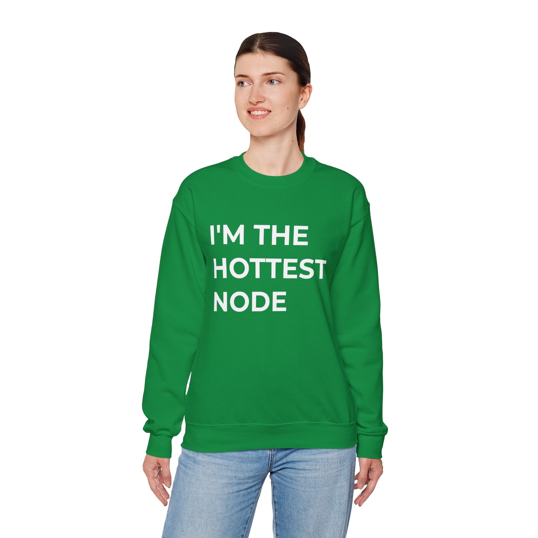 Someone is wearing the "I'm The Hottest Node - Sweatshirt," a cozy garment ideal for fans of fashion programming.