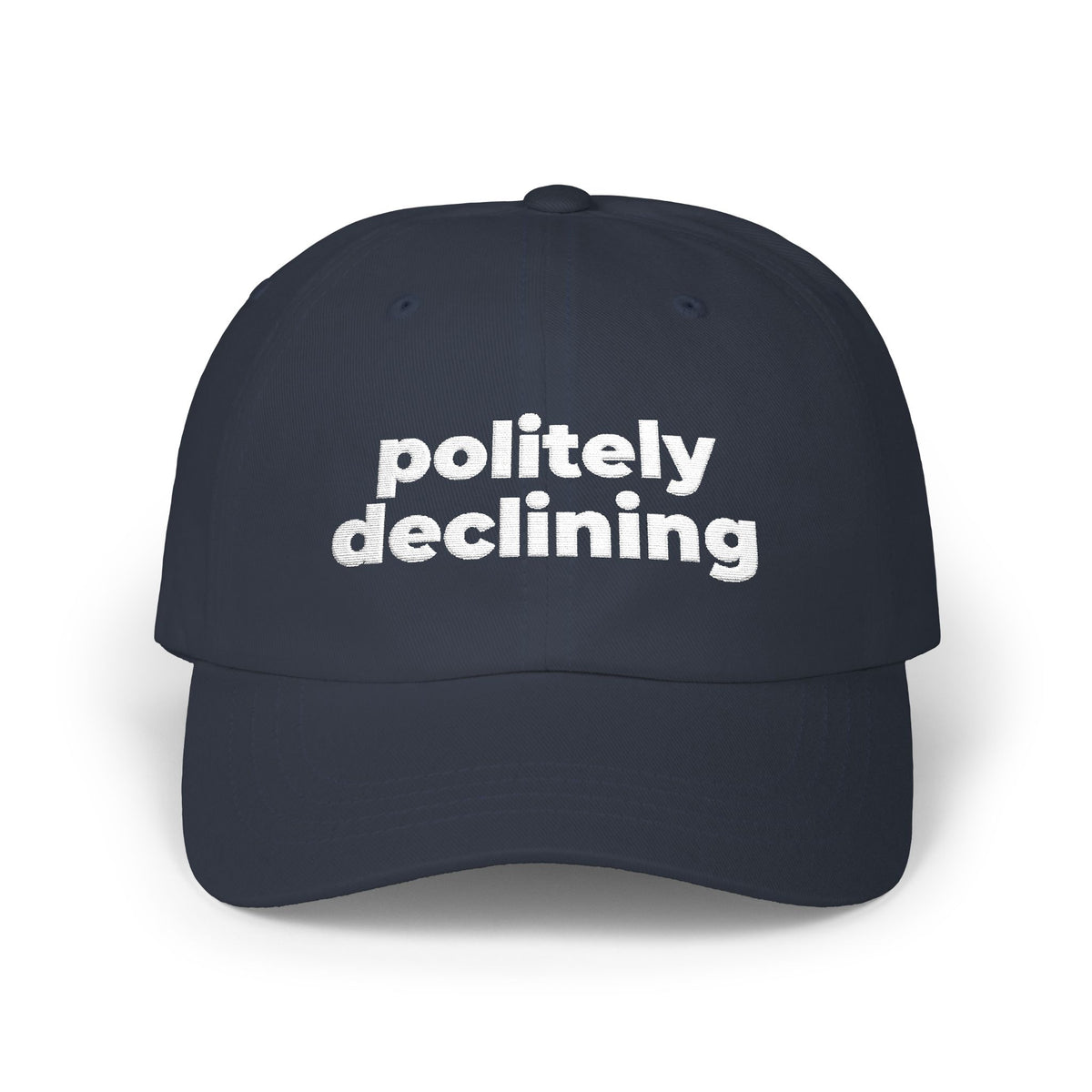 Politely Declining Dad Cap