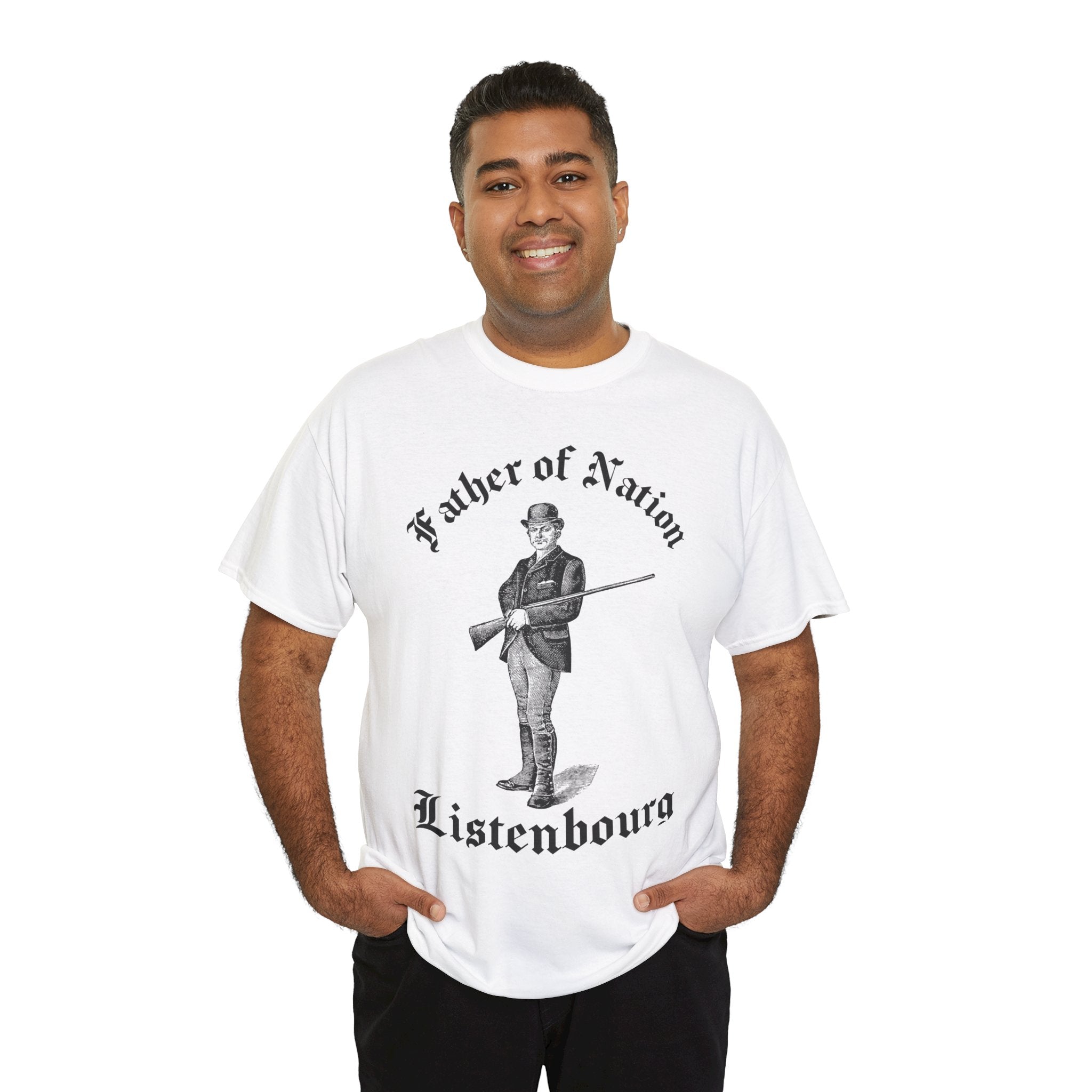 A man sports a "Father of Nation - Listenbourg T-Shirt" in white, featuring an illustration of a person with a rifle. It's the ideal mix of historical homage and nerdy pride.
