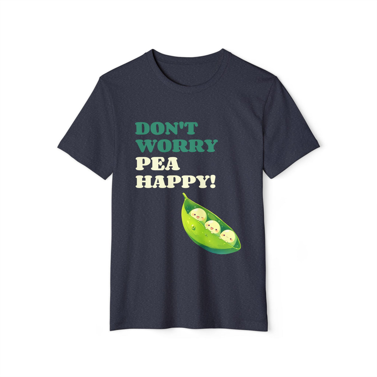 Don't Worry, Pea Happy Recycled Organic Tee