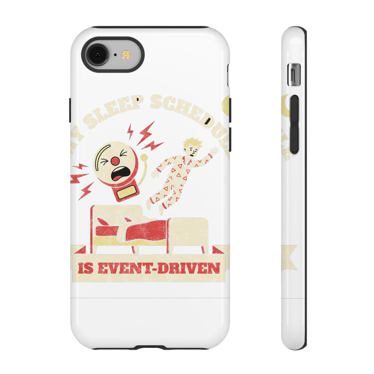 My Sleep Schedule Is Event-Driven Phone Case