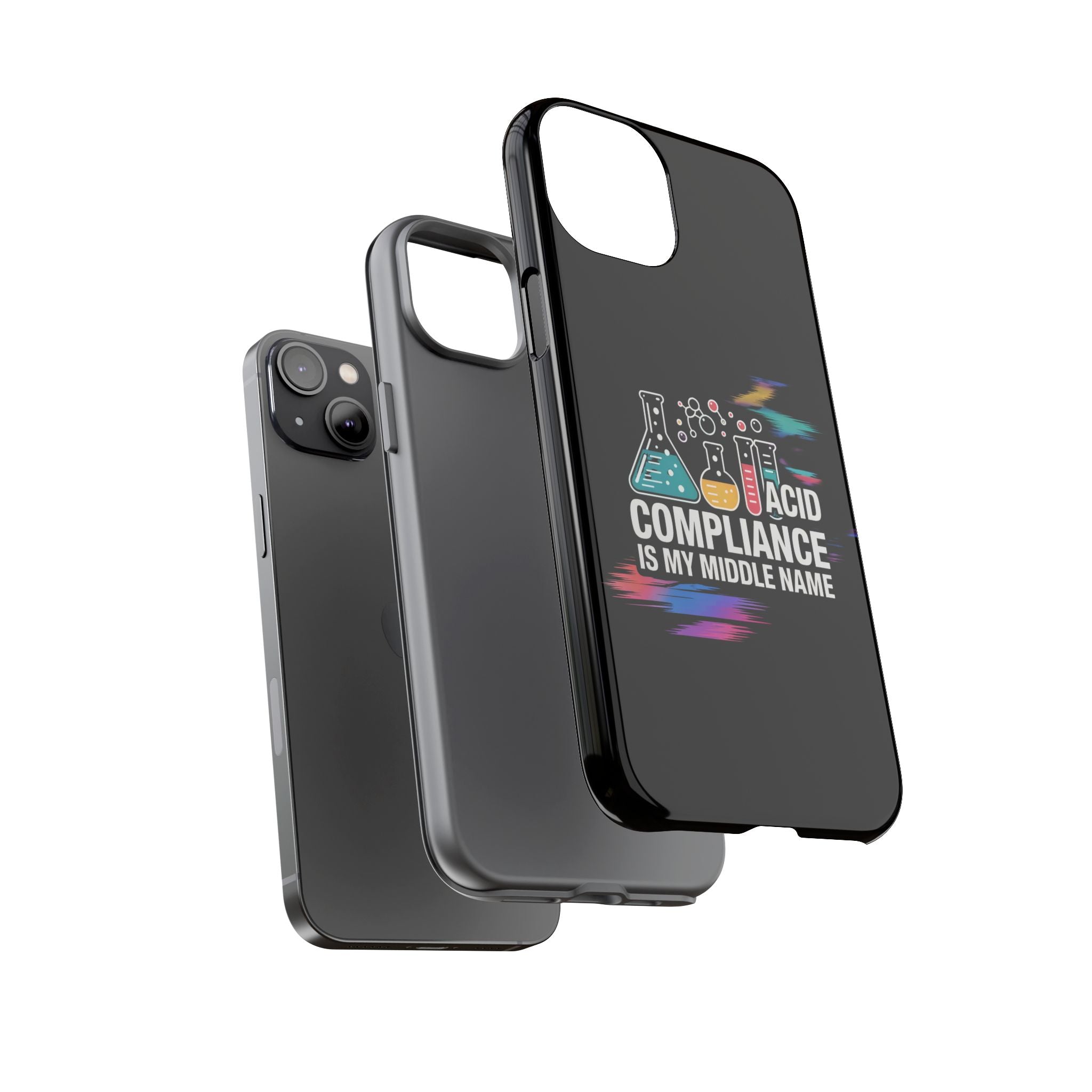 ACID Compliance Is My Middle Name- Impact-Resistant Phone Case